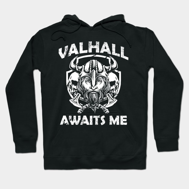 Viking Metal - Valhall Awaits Me Hoodie by VikingMetalMerch